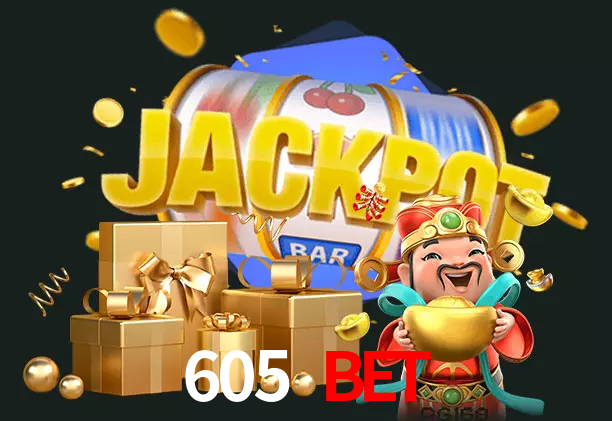 605 Bet bet